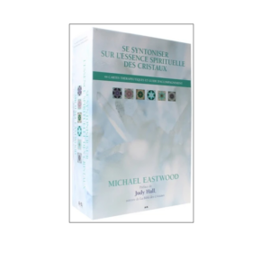 Se Syntoniser sur l'Essence des Cristaux